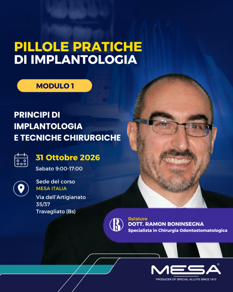 Pillole Pratiche di Implantologia Modulo 1 - Dr. Ramon Boninsegna, Mesa Italia